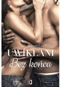 Uwikłani Tom 6 Bez końca