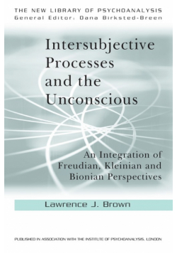 Intersubjective Processes and the Unconscious
