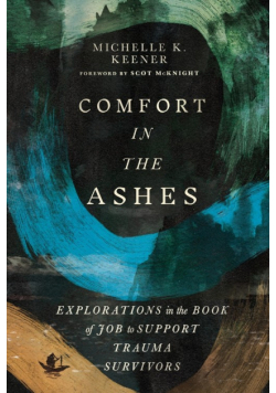 Comfort in the Ashes