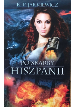 Po skarby Hiszpanii