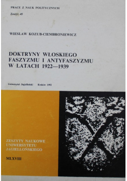 Doktryny Włoskiego Faszyzmu i Antyfaszyzmu w latach 1922 - 1939