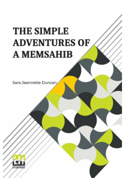The Simple Adventures Of A Memsahib