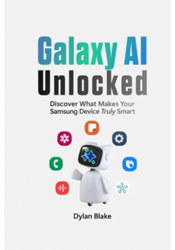 Galaxy AI Unlocked