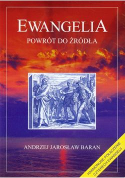 Ewangelia: powrót do źródła