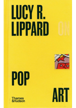 Lucy R. Lippard on Pop Art
