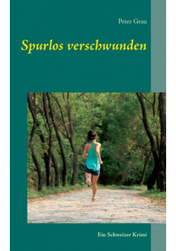 Spurlos verschwunden