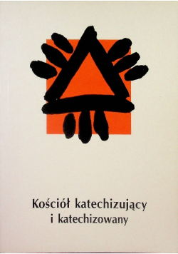 Kościół katechizujący i katechizowany