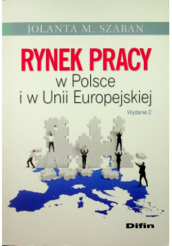 Rynek pracy w Polsce i w Unii Europejskiej