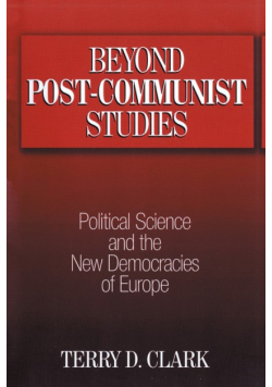 Beyond Post-communist Studies