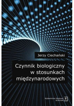 Czynnik biologiczny w stosunkach międzynarodowych