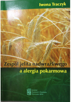 Zespół jelita nadwrażliwego a alergia pokarmowa