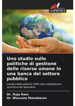 Uno studio sulle politiche di gestione delle risorse umane in una banca del settore pubblico