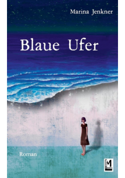 Blaue Ufer