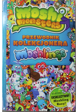 Moshi Monster Przewodnik kolekcjonara Moshlingów