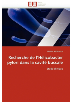 Recherche de l''hélicobacter pylori dans la cavité buccale