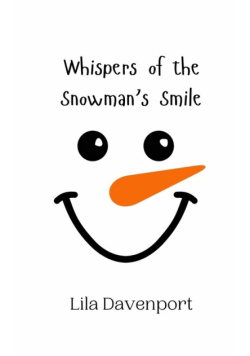 Whispers of the Snowman's Smile