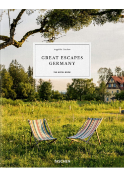 Great Escapes Germany. The Hotel Book wer. angielsko-francusko-niemiecka