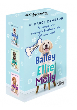 Pakiet: Był sobie szczeniak Bailey, Ellie, Molly