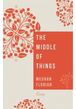 The Middle of Things