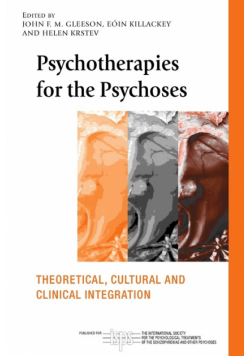 Psychotherapies for the Psychoses