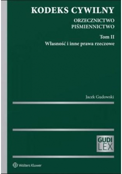 Kodeks cywilny. Orzecznictwo. Piśmiennictwo T.2