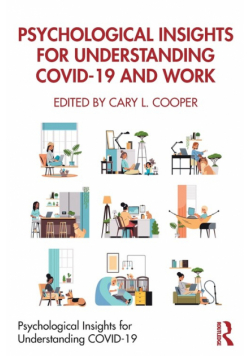 Psychological Insights for Understanding COVID-19 and Work