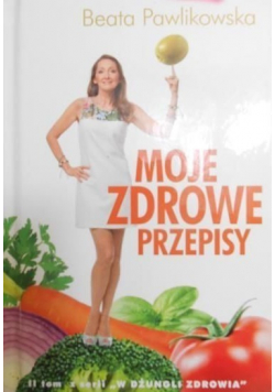 Moje zdrowe przepisy