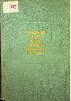 Dziesięciolecie prawa Polski Ludowej 1944 1954