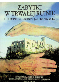 Zabytki w trwałej ruinie