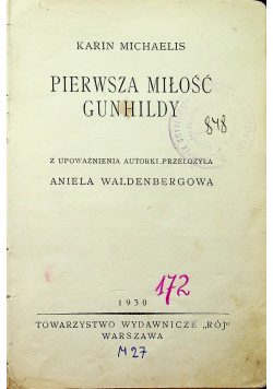 Pierwsza miłość Gunhildy 1930 r
