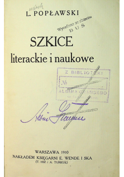Szkice literackie i naukowe 1910 r