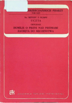 Homilie o pieśni nad pieśniami Zachęta do męceństwa