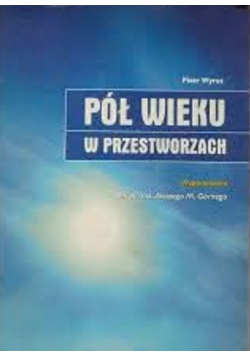 Pół wieku w przestworzach