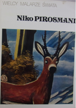 Wielcy malarze świata Niko Pirosmani