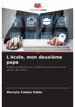 L'école, mon deuxième papa