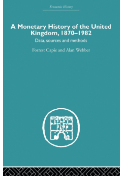 A Monetary History of the United Kingdom
