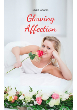 Glowing Affection