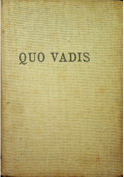 Quo Vadis powieść z czasów Nerona Tom I 1935 r