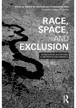 Race, Space, and Exclusion