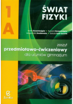Świat fizyki 1A Zeszyt przedmiotowo-ćwiczeniowy