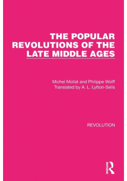 The Popular Revolutions of the Late Middle Ages
