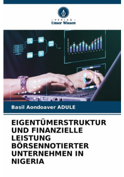 Eigentümerstruktur Und Finanzielle Leistung Börsennotierter Unternehmen In Nigeria