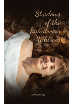 Shadows of the Raindream Whisper