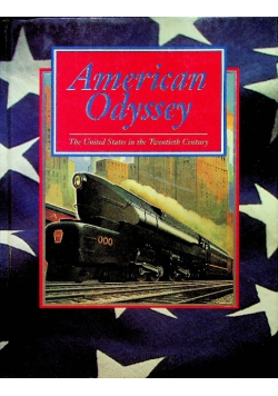 American Odyssey the United States in the 20th Century