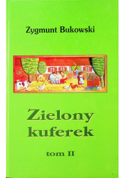 Zielony kuferek tom II Dedykacja autora