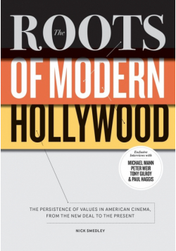 The Roots of Modern Hollywood