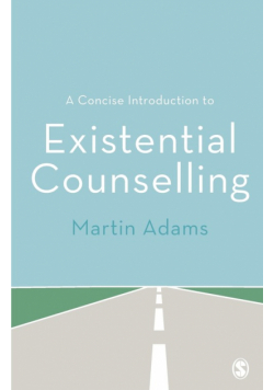 A Concise Introduction to Existential Counselling
