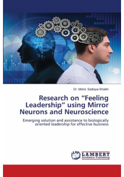 Research on "Feeling Leadership" using Mirror Neurons and Neuroscience