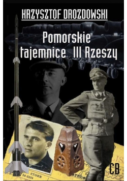 Pomorskie tajemnice III Rzeszy
