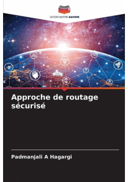 Approche de routage sécurisé